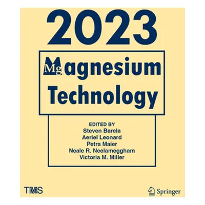 "Magnesium Technology 2023" - "" ("Barela Steven")