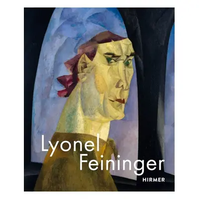 "Lyonel Feininger" - "" ("Pfeiffer Ingrid")