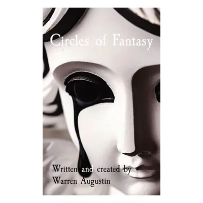 "Circles of Fantasy" - "" ("Augustin Warren")