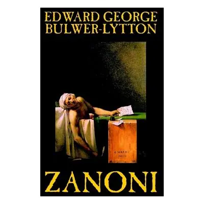 "Zanoni by Edward George Lytton Bulwer-Lytton, Fiction, Occult & Supernatural" - "" ("Bulwer-Lyt