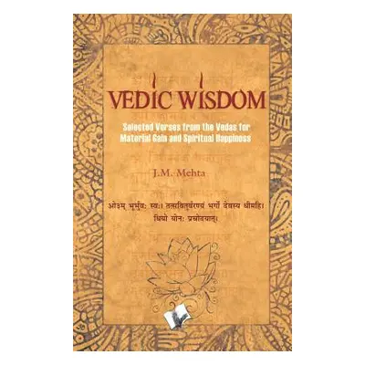 "Vedic Wisdom" - "" ("Mehta J. M.")