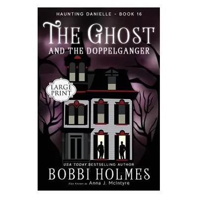 "The Ghost and the Doppelganger" - "" ("Holmes Bobbi")