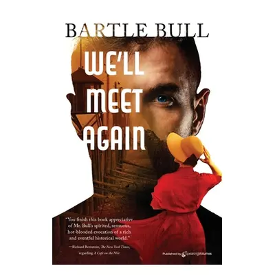 "We'll Meet Again" - "" ("Bull Bartle")