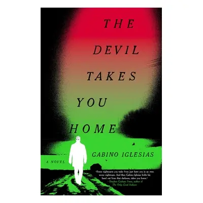 "The Devil Takes You Home" - "" ("Iglesias Gabino")