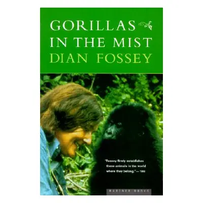 "Gorillas in the Mist" - "" ("Fossey Dian")