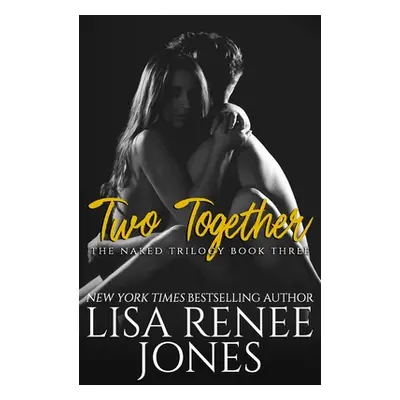 "Two Together" - "" ("Jones Lisa Renee")