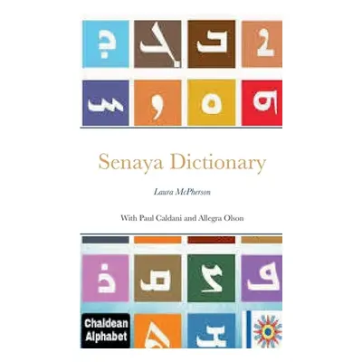 "Senaya Dictionary: Lura McPherson" - "" ("McVpherson Laura")