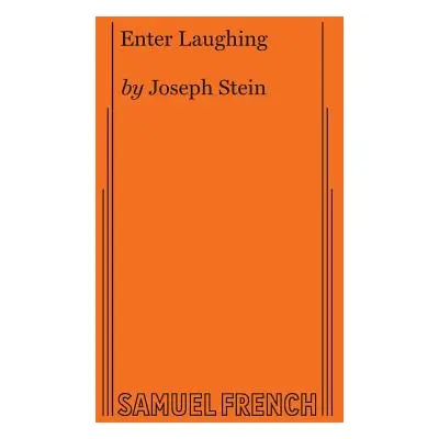 "Enter Laughing" - "" ("Stein Joseph")