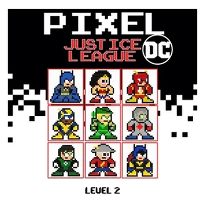 "Pixel Justice League DC Level 2" - "" ("Edition Tcorporation")