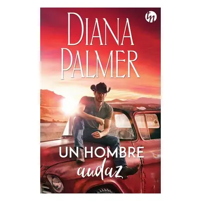 "Un hombre audaz" - "" ("Palmer Diana")