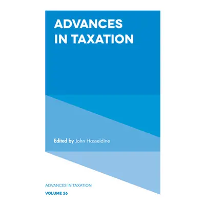 "Advances in Taxation" - "" ("Hasseldine John")