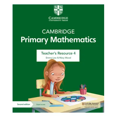 "Cambridge Primary Mathematics Teacher's Resource 4 with Digital Access" - "" ("Wood Mary")