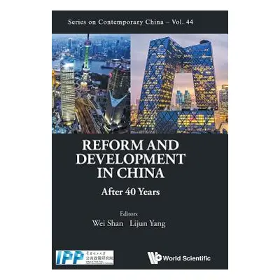 "Reform and Development in China: After 40 Years" - "" ("Shan Wei")