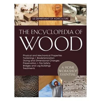 "The Encyclopedia of Wood" - "" ("U. S. Department of Agriculture")