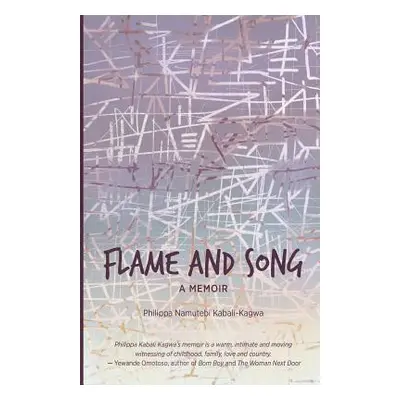 "Flame and Song" - "" ("Kabali-Kagwa Philippa Namutebi")