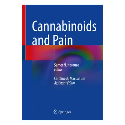 "Cannabinoids and Pain" - "" ("Narouze Samer N.")