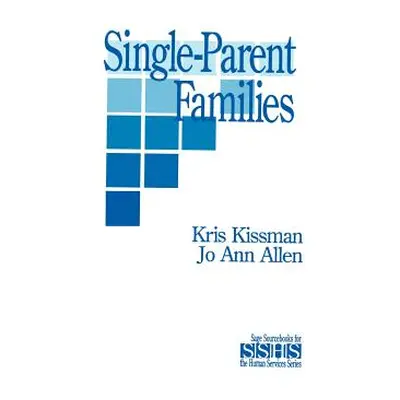 "Single Parent Families" - "" ("Kissman Kris")