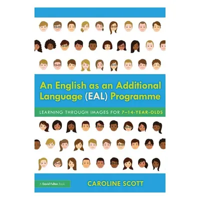 "An English as an Additional Language (EAL) Programme: Learning Through Images for 7-14-Year-Old