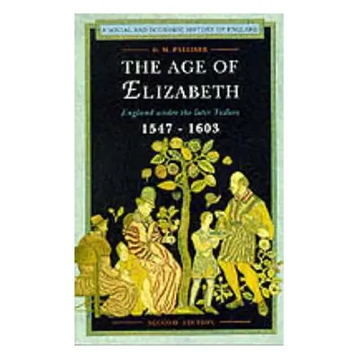 "The Age of Elizabeth: England Under the Later Tudors" - "" ("Palliser D. M.")