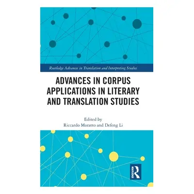 "Advances in Corpus Applications in Literary and Translation Studies" - "" ("Moratto Riccardo")