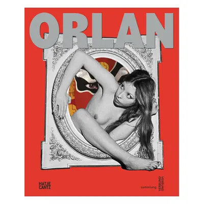 "Orlan: Six Decades" - "" ("Schor Gabriele")