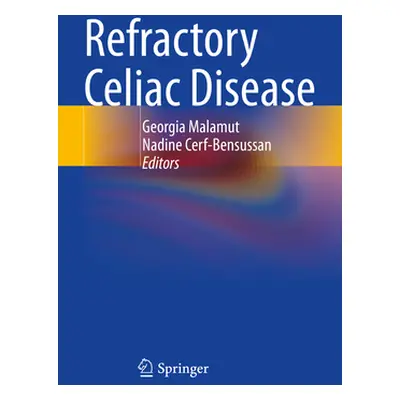 "Refractory Celiac Disease" - "" ("Malamut Georgia")