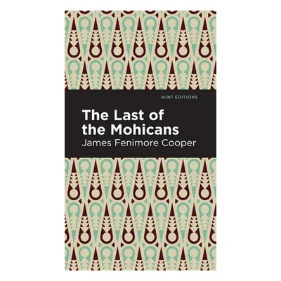 "The Last of the Mohicans" - "" ("Cooper James Fenimore")