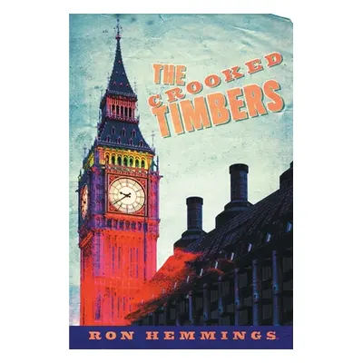 "The Crooked Timbers" - "" ("Hemmings Ron")