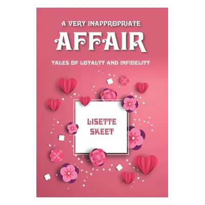 "A Very Inappropriate Affair" - "" ("Skeet Lisette")