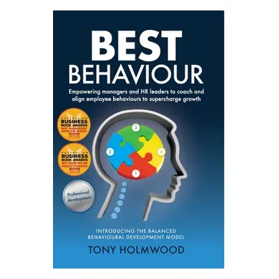 "Best Behaviour: Empowering managers and HR leaders to coach and align employee behaviours to su