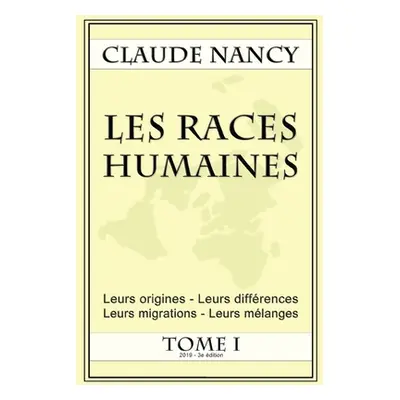 "Les races humaines Tome 1" - "" ("Nancy Claude")