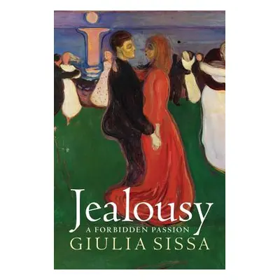 "Jealousy: A Forbidden Passion" - "" ("Sissa Giulia")