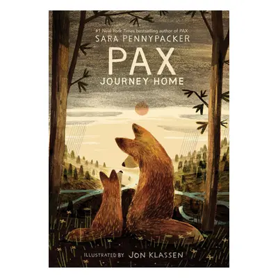 "Pax, Journey Home" - "" ("Pennypacker Sara")