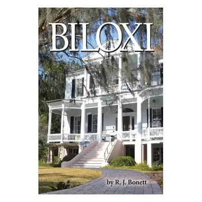 "Biloxi" - "" ("Bonett R.")