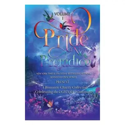 "Pride Not Prejudice: Volume I" - "" ("Ashley Jennifer")