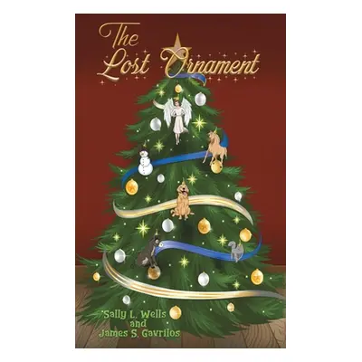 "The Lost Ornament" - "" ("Wells Sally L.")