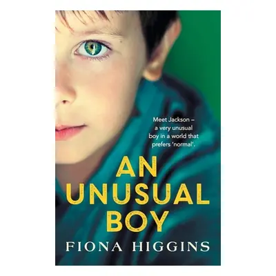 "An Unusual Boy" - "" ("Higgins Fiona")