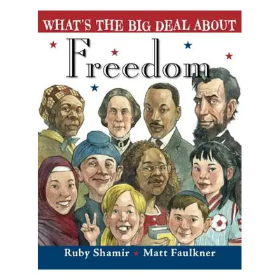 "What's the Big Deal about Freedom" - "" ("Shamir Ruby")