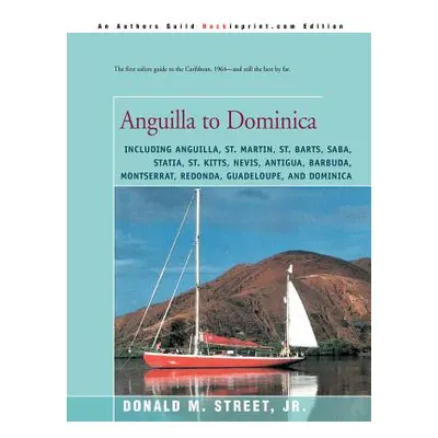 "Anguilla to Dominica" - "" ("Street Donald M.")