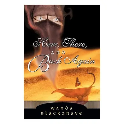 "Here, There, and Back Again" - "" ("Blackgrave Wanda")