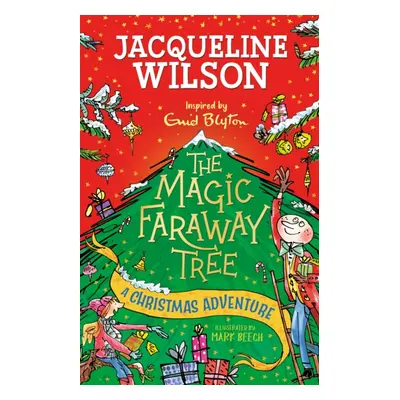 "Magic Faraway Tree: A Christmas Adventure" - "" ("Wilson Jacqueline")