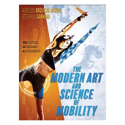 "The Modern Art and Science of Mobility" - "" ("Broussal-Derval Aurelien")