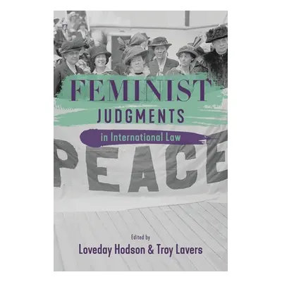 "Feminist Judgments in International Law" - "" ("Hodson Loveday")