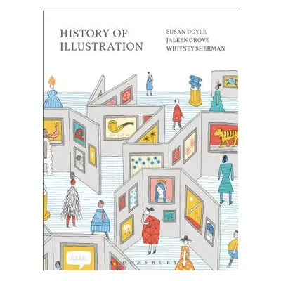 "History of Illustration" - "" ("Doyle Susan")