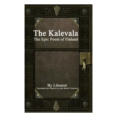 "The Kalevala: The Epic Poem of Finland" - "" ("Lnnrot")