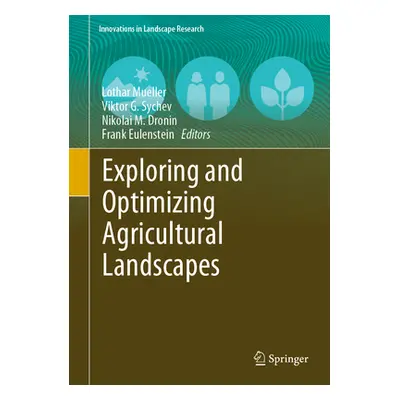 "Exploring and Optimizing Agricultural Landscapes" - "" ("Mueller Lothar")