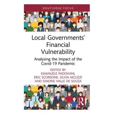 "Local Governments' Financial Vulnerability: Analysing the Impact of the Covid-19 Pandemic" - ""