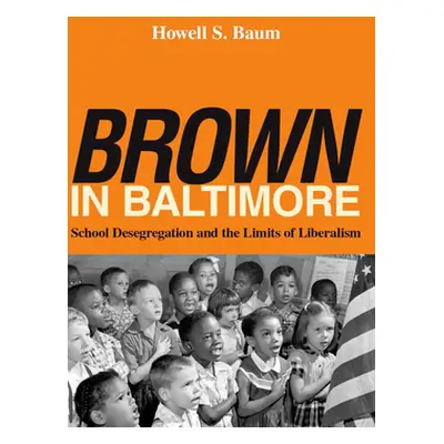 "Brown in Baltimore" - "" ("Baum Howell S.")