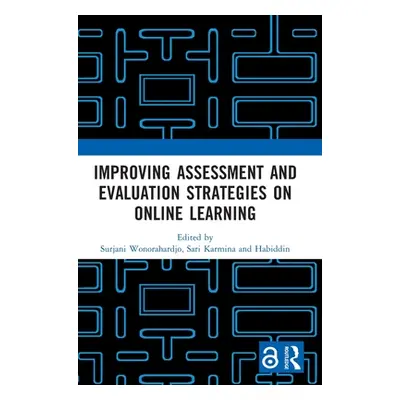 "Improving Assessment and Evaluation Strategies on Online Learning: Proceedings of the 5th Inter