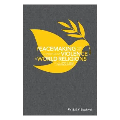 "Peacemaking and the Challenge of Violence in World Religions" - "" ("Omar Irfan A.")